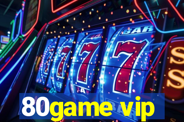 80game vip